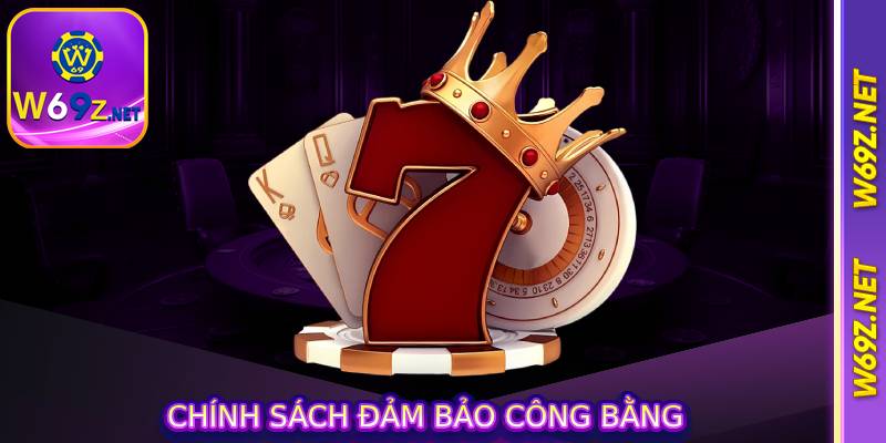 Chính Sách Đảm Bảo Công Bằng
