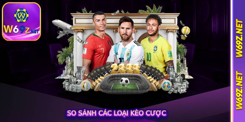 So sánh các loại kèo cược